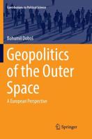 Geopolitics of the Outer Space : A European Perspective