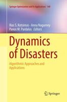 Dynamics of Disasters