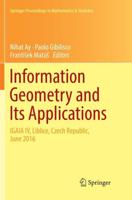 Information Geometry and Its Applications : On the Occasion of Shun-ichi Amari's 80th Birthday, IGAIA IV Liblice, Czech Republic, June 2016
