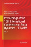 Proceedings of the 10th International Conference on Rotor Dynamics - IFToMM : Vol. 2