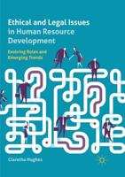Ethical and Legal Issues in Human Resource Development : Evolving Roles and Emerging Trends