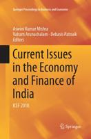 Current Issues in the Economy and Finance of India : ICEF 2018