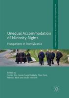 Unequal Accommodation of Minority Rights : Hungarians in Transylvania
