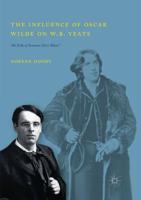 The Influence of Oscar Wilde on W.B. Yeats : "An Echo of Someone Else's Music"