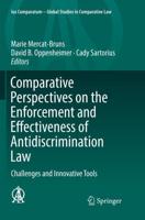 Comparative Perspectives on the Enforcement and Effectiveness of Antidiscrimination Law : Challenges and Innovative Tools