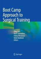 Boot Camp Approach to Surgical Training