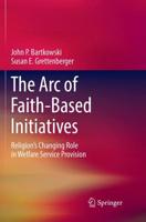 The Arc of Faith-Based Initiatives