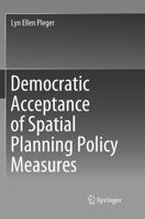 Democratic Acceptance of Spatial Planning Policy Measures