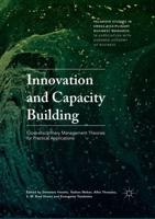 Innovation and Capacity Building : Cross-disciplinary Management Theories for Practical Applications