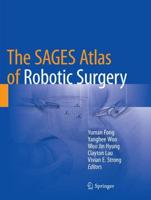 The SAGES Atlas of Robotic Surgery