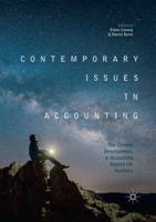 Contemporary Issues in Accounting : The Current Developments in Accounting Beyond the Numbers