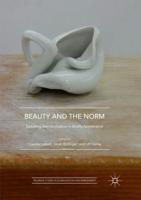 Beauty and the Norm : Debating Standardization in Bodily Appearance
