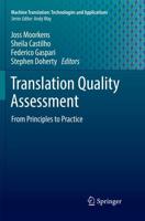 Translation Quality Assessment : From Principles to Practice