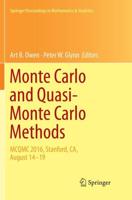 Monte Carlo and Quasi-Monte Carlo Methods : MCQMC 2016, Stanford, CA, August 14-19