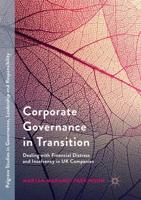 Corporate Governance in Transition : Dealing with Financial Distress and Insolvency in UK Companies