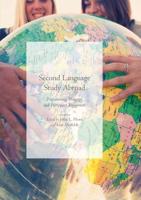 Second Language Study Abroad : Programming, Pedagogy, and Participant Engagement