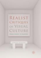 Realist Critiques of Visual Culture : From Hardy to Barnes