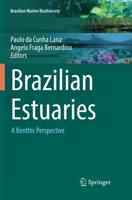 Brazilian Estuaries : A Benthic Perspective