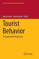 Tourist Behavior : An Experiential Perspective