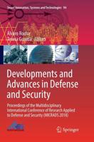 Developments and Advances in Defense and Security : Proceedings of the Multidisciplinary International Conference of Research Applied to Defense and Security (MICRADS 2018)