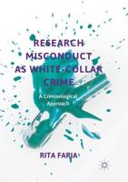 Research Misconduct as White-Collar Crime : A Criminological Approach