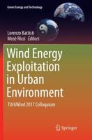 Wind Energy Exploitation in Urban Environment : TUrbWind 2017 Colloquium