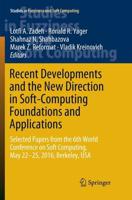 Recent Developments and the New Direction in Soft-Computing Foundations and Applications : Selected Papers from the 6th World Conference on Soft Computing, May 22-25, 2016, Berkeley, USA