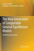 The New Generation of Computable General Equilibrium Models : Modeling the Economy