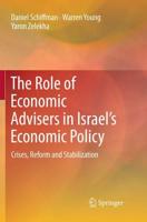 The Role of Economic Advisers in Israel's Economic Policy