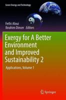 Exergy for A Better Environment and Improved Sustainability 2