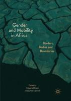 Gender and Mobility in Africa : Borders, Bodies and Boundaries