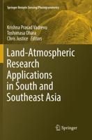 Land-Atmospheric Research Applications in South and Southeast Asia