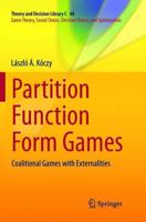 Partition Function Form Games : Coalitional Games with Externalities