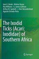 The Ixodid Ticks (Acari: Ixodidae) of Southern Africa