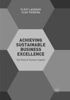 Achieving Sustainable Business Excellence : The Role of Human Capital