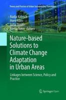 Nature-Based Solutions to Climate Change Adaptation in Urban Areas