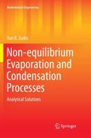 Non-equilibrium Evaporation and Condensation Processes : Analytical Solutions