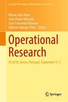 Operational Research : IO 2018, Aveiro, Portugal, September 5-7