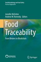 Food Traceability : From Binders to Blockchain