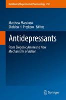 Antidepressants : From Biogenic Amines to New Mechanisms of Action