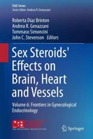 Sex Steroids' Effects on Brain, Heart and Vessels