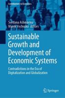 Sustainable Growth and Development of Economic Systems : Contradictions in the Era of Digitalization and Globalization