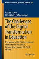 The Challenges of the Digital Transformation in Education : Proceedings of the 21st International Conference on Interactive Collaborative Learning (ICL2018) - Volume 1