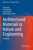 Architectured Materials in Nature and Engineering : Archimats