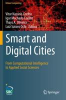 Smart and Digital Cities : From Computational Intelligence to Applied Social Sciences