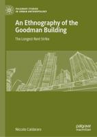 An Ethnography of the Goodman Building