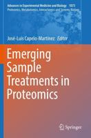 Emerging Sample Treatments in Proteomics. Proteomics, Metabolomics, Interactomics and Systems Biology