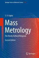 Mass Metrology : The Newly Defined Kilogram
