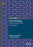 Smart Retailing : Technologies and Strategies