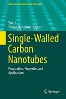 Single-Walled Carbon Nanotubes : Preparation, Properties and Applications